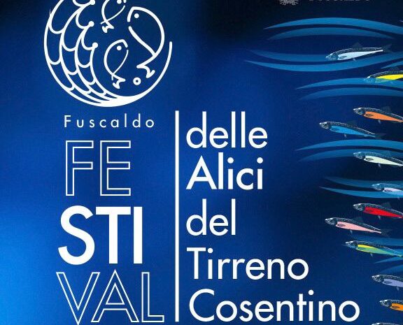  DAL 29 LUGLIO ALL’1 AGOSTO IL FESTIVAL DELLE ALICI DEL TIRRENO COSENTINO, A FUSCALDO.